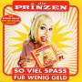 Die Prinzen - So Viel Spass Fr Wenig Geld