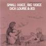 Dick Lourie & Jed - Small Voice, Big Voice