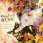 Misty Blue - 3/4 Sentimental Steady Seller