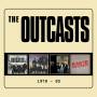 The Outcasts - 1978-85: 3CD Digipak