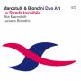 Rita Marcotulli / Luciano Biondini - La Strada Invisibile