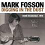 Mark Fosson - Digging In The Dust: Home Recording