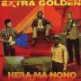 Extra Golden - Hera Ma Nono