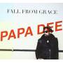 Papa Dee - Fall From Grace