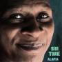 Sidi Toure - Alafia