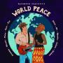 Putumayo Presents / Various - World Peace