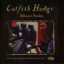 Catfish Hodge - Different Strokes