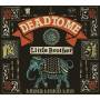 Dead To Me - Little brother