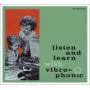 V / A - Listen & Learn With Vibro-phonic / Various