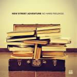 New Street Adventure - No Hard Feelings (10th Anniversary Edition, olive 