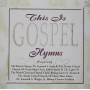 This Is Gospel-hymns - This Is Gospel: Hymns / Various