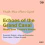 Johannes Prahmsohler / Ensemble Diderot / + - Echoes From The Grand Canal