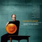 Vinsent Planjer - Warm to the Touch