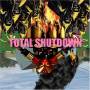 Total Shutdown - Total Shutdown