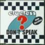 Clueless - Dont Speak