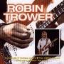 Robin Trower - Guitar Legends/Robin Trower
