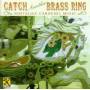 Catch Another Brass Ring / Various - Catch Another Brass Ring / Various