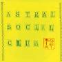 Astral Social Club - Happy Horse