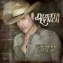 Dustin Lynch - Where It's At