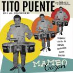 Tito Puente / His Orchestra - Mambo Gozon - The Rca Years 1949-1960