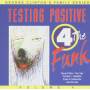 George Clinton / family Series - Testing Positive 4 The Funk