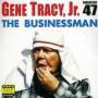 Gene Tracy Jr. - Businessman