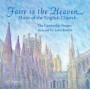 John Rutter / The Cambridge Singers - Faire Is The Heaven