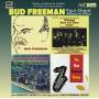 Bud Freeman - Four Classic Albums Plus