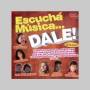 Escucha Musica Dale - Escucha Musica Dale