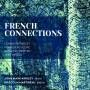 John Mark Ainsley / Malcolm Martineau - French Connections