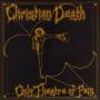 Christian Death -Only Theatre Of Pain (cd, Album, Re) - Only Theatre Of Pain