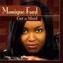Monique Ford - Get A Maid