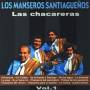 Manseros Santiaguenos - Chacareras