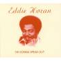 Eddie Horan - I'm Gonna Speak Out