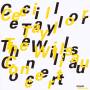 Cecil Taylor - The Willisau Concert