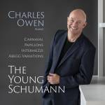 Charles Owen - The Young Schumann (Carnaval, Papillons, Intermezz