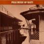Music Of Haiti - Haiti 1: Folk Music / Various
