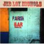 Jeb Loy Nichols - Parish Bar