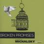 Various / Michalsky Stylenite (Compiled By) - Broken Promises