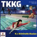Tkkg - Folge 237: K.I. Kriminelle Illusion