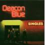 Deacon Blue - Singles