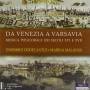 Ensemble Dodecantus - Da Venezia A Varsavia Polychoral Music In Europe