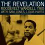 Roosevelt Trio Wardell - The Revelation