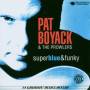 Pat Boyack & The Prowlers - Super Blue And Funky