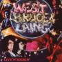 Bruce And Laing West - Live 'N' Kickin'
