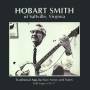 Hobart Smith - Traditional Appalachian Songs & Tunes