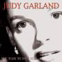 Judy Garland - You Made Me Love You