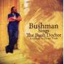 Bushman - Tribute To Peter Tosh-the Bush Doctor