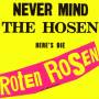Die Roten Rosen & Die Toten Hosen - Never Mind The Hosen-Here's Die Roten Rosen