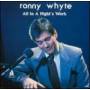 Ronny Whyte - All In A Nights Work